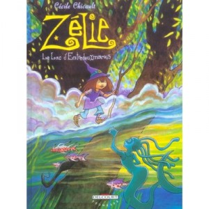 Zelie T.3 , Le Lac D'entre Deux Marais - Cecile Chicault
