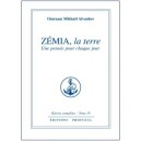 Oeuvres Completes T.19, Zemia, La Terre , Une Pensee Pour Chaque Jour - Omraam Mikhael Aivanhov