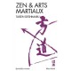 Zen Et Arts Martiaux - Taisen Deshimaru