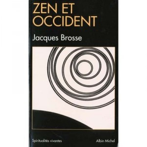 Zen Et Occident - Jacques Brosse