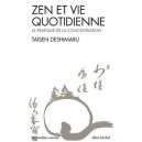 Zen Et Vie Quotidienne (la Pratique De La Concentration) - Taisen Deshimaru