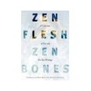 Zen Flesh, Zen Bones - Reps Paul (comp)
