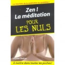 Zen ! La Meditation Pour Les Nuls - Stephan Bodian