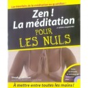 Zen ! La Meditation Pour Les Nuls (2e Edition) - Stephan Bodian