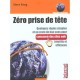 Zero Prise De Tete , Quelques Regles Simples Et Une Dose De Bon Sens Pour Concevoir Des Sites - Steve Krug