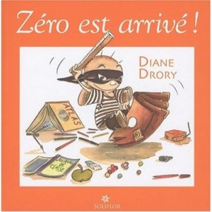 Zero Est Arrive ! - Diane Drory
