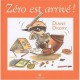 Zero Est Arrive ! - Diane Drory