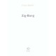Zig-bang - Georges Aperghis