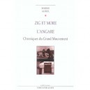 Zig Et More , L'angare , Chroniques Du Grand Mouvement - Marine Auriol