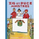 Zig Et Puce T.10 , Zig Et Puce Ministres - Alain Saint-ogan