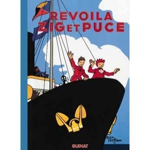 Zig Et Puce T.12 , Revoila Zig Et Puce - Alain Saint Ogan