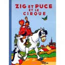 Zig Et Puce T.15 , Zig Et Puce Et Le Cirque - Alain Saint Ogan