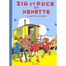 Zig Et Puce T.18 , Zig Et Puce, Nenette Et La Baronne Truffe - Alain Saint-ogan