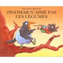Zigomar N'aime Pas Les Legumes - Philippe Corentin