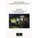 Zigzag , Et Autres Nouvelles De La Jamaique - Olive Senior