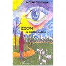 Zion , La Foi Des Rastas - Culture Moise