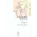 Zipper Et Son Pere - Joseph Roth