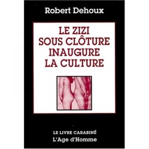 Zizi Sous Cloture Inaugure La Culture - Dehoux/robert