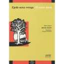 Et Coeur Ment , Zjedz Serce Wroga - Michal Bajer