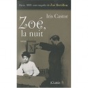 Zoe, La Nuit - Iris Castor