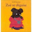 Zoe Se Deguise - Isabelle Bonameau