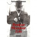 Bonjour Monsieur Zola - Armand Lanoux