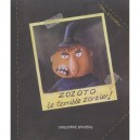 Zozoto Le Terrible Zorzier - Christophe Bonzens