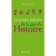 Les Petites Histoires De La Grande Histoire - Daniel Lacotte