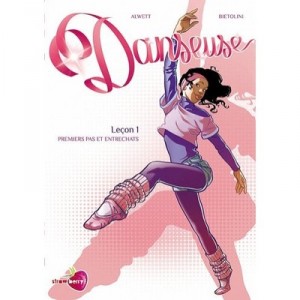 Danseuse T.1 , Premiers Pas Et Entrechats - Eleonora Bietolini , Audrey Alwett