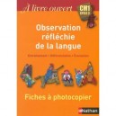 A Livre Ouvert, Francais , Cm1, Cycle 3 , Fichier Maitrise De La Langue - Collectif