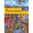 Parcours, Observation Reflechie De La Langue , Cm2 , Cycle 3 , Manuel De L'eleve (edition 2005) - Richard Assuied , D Busseli 