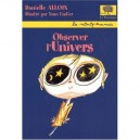 Observer L'univers - Danielle Alloin , Yann Fastier