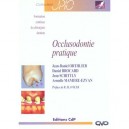 Occlusodontie Pratique - J-d Orthlieb