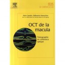 Oct De La Macula , Tomographie En Coherence Optique - Alain Gaudric , Belkacen Haouchine
