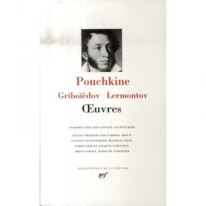 Oeuvres - Pouchkine , Griboiedov , Lermontov