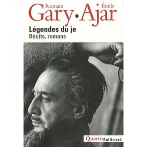 Legendes Du Je , Recits, Roman - Romain Gary