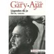 Legendes Du Je , Recits, Roman - Romain Gary