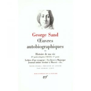 Autobiographical works T.2 - George Sand