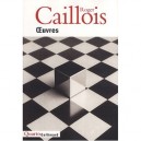 Oeuvres - Roger Caillois
