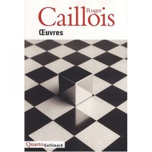Oeuvres - Roger Caillois