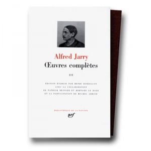 Oeuvres Completes T.3 - Alfred Jarry