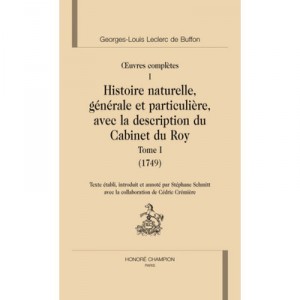 Oeuvres Complete T.1, Histoire Naturelle, Generale Et Particuliere, Avec La Description Du Cabinet Du Roy T.1 , 1749 - Georges-