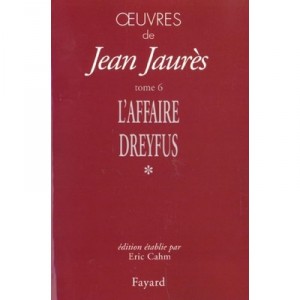 Jean Jaures works T.6, The Dreyfus Affair - Jean Jaures