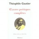 Oeuvres Poetiques Completes - Theophile Gautier