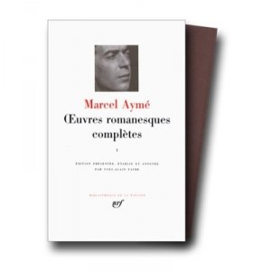 Oeuvres Romanesques Completes T.1 - Marcel Ayme