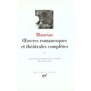 Oeuvres Romanesques Et Theatrales Completes T.4 - Francois Mauriac