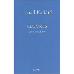 T.12 works - Ismail Kadare
