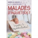 Malades D'inquietude ? - Nortin M. Hadler