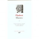 Oeuvres T.2 - Gustave Flaubert