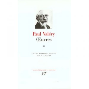Oeuvres T.2 - Paul Valery